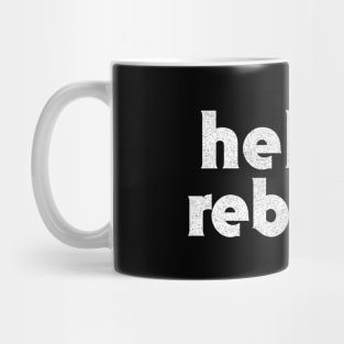 Hellish Rebuke  / Humorous Slogan Design Mug